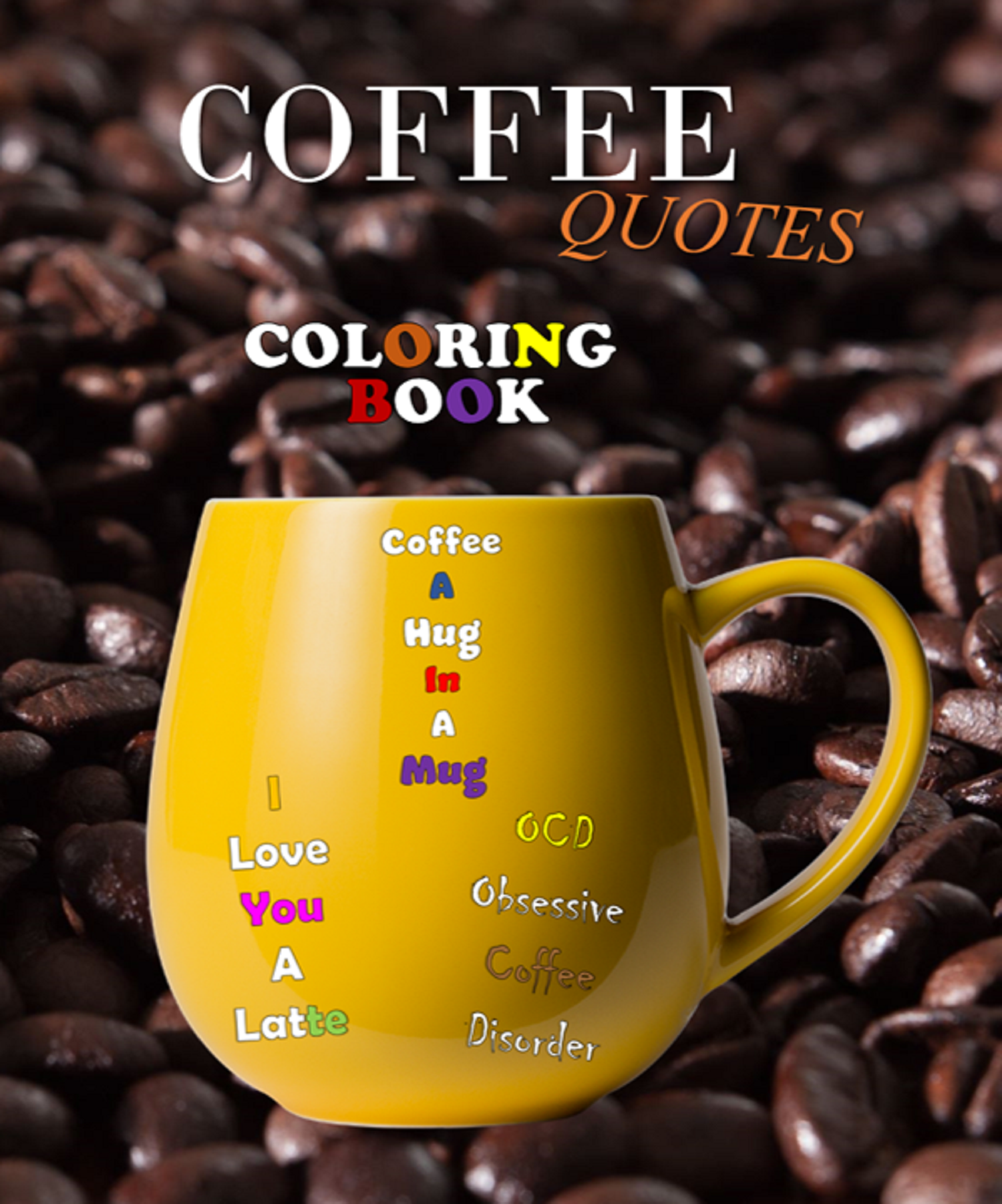 Coffee Quotes Coloring Book 📖 for Adults & Coffee Lovers
