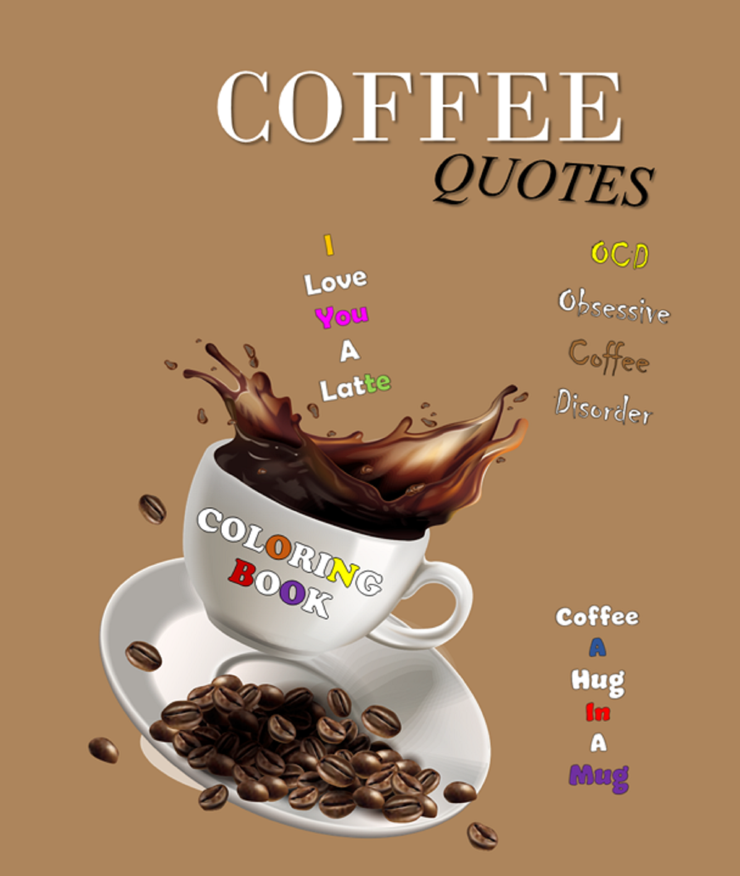 Coffee Quotes Coloring Book